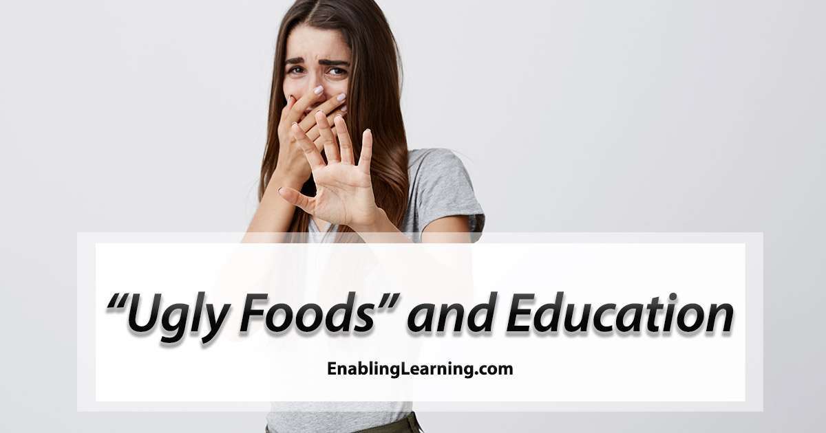 Ugly Foods and Education