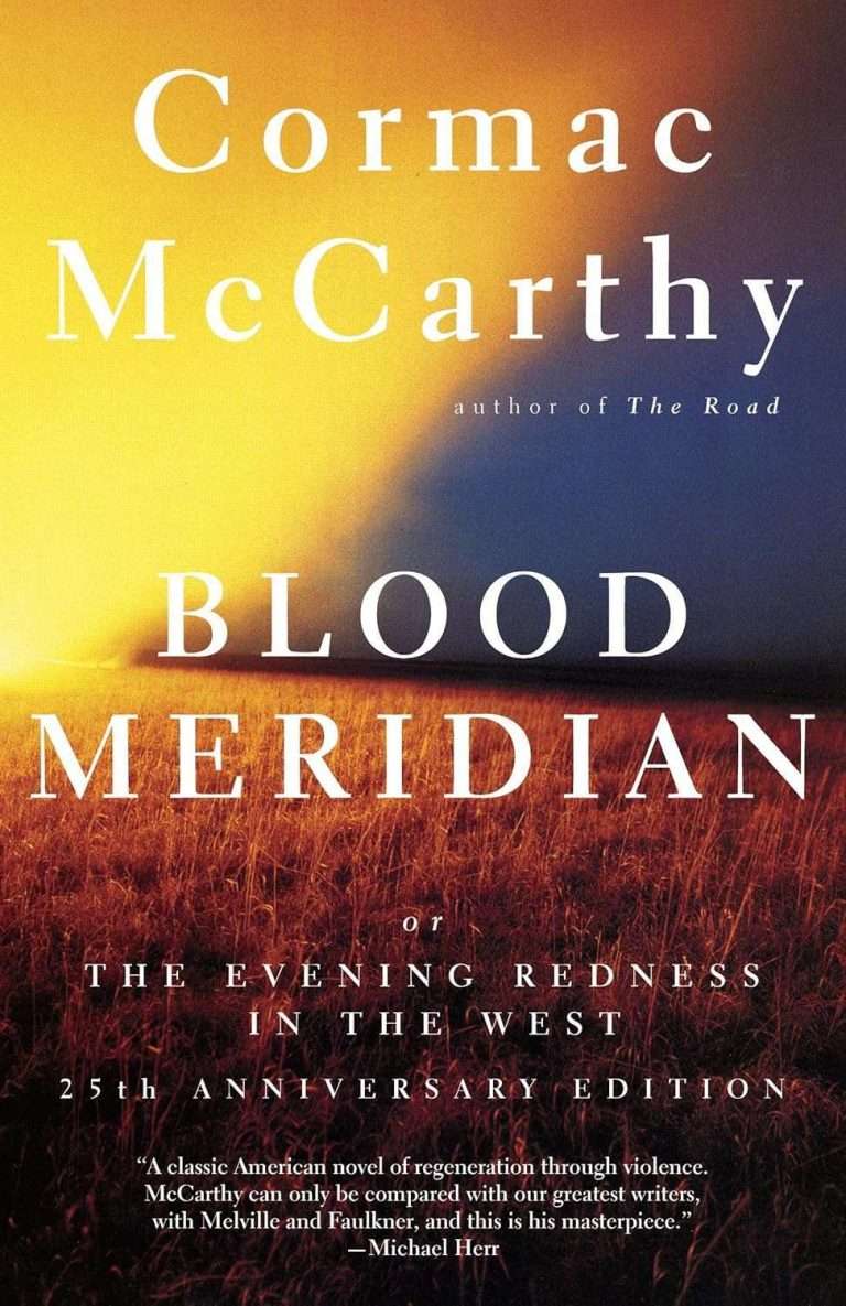 Cover of Blood Meridian by Cormac McCarthy, 25th Anniversary Edition