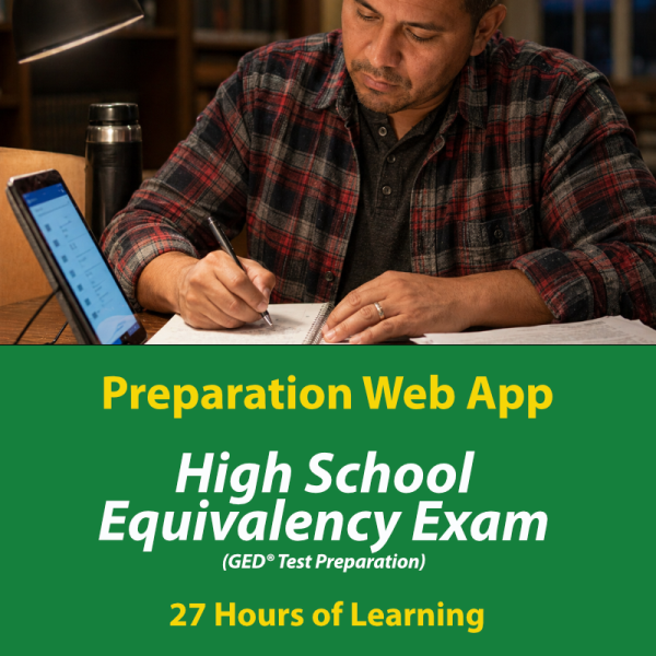 High School Equivalency Exam (GED® Test) preparation web app, 27 hours of learning