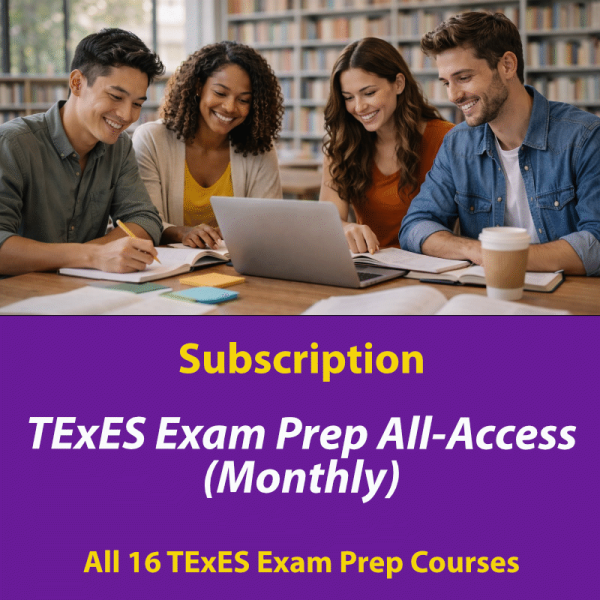 TExES All-Access Monthly Subscription: All 16 exam preparation courses for 1.99 per month