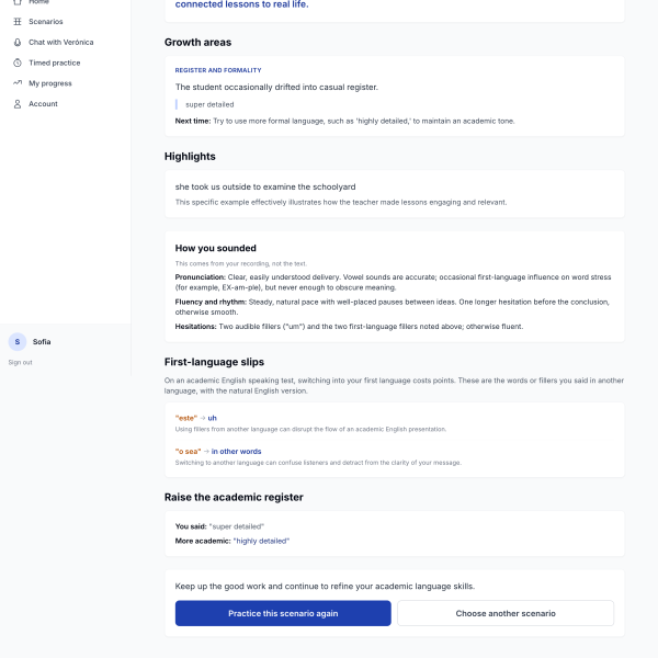 Academic English Speaking app: session feedback with AI audio analysis of pronunciation and delivery, first-language slips, and academic-register upgrades